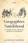 Catherine Gibson, Catherine (Research Fellow Gibson, Gibson Catherine - Geographies of Nationhood