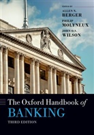 Allen N. Berger, Allen N. (H. Montague Osteen Berger, Philip et al Molyneux, Allen N. Berger, Berger Allen N., Philip Molyneux... - The Oxford Handbook of Banking