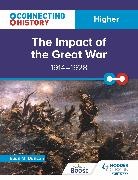 Euan M. Duncan - Connecting History: Higher The Impact of the Great War, 1914–1928