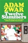 Adam Zwar - Twelve Summers