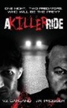 Garland - A Killer Ride