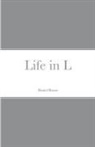 Daniel Rosen - Life in L