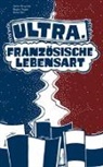 Bastien Poupat, Benoit Taix, Adrien Verrecchia - ULTRA - Französische Lebensart