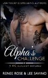 Renee Rose, Lee Savino, Tbd - Alpha's Challenge