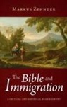 Markus Zehnder - The Bible and Immigration
