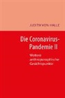Judith von Halle, Judith von Halle - Die Coronavirus-Pandemie II