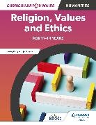 Jan Hayes, Hayes Jan, Lesley Parry, Parry Lesley - Curriculum for Wales: Religion, Values and Ethics for 11–14 years