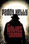 Paddy Kelly - The Wolves of Calabria