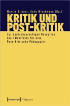 Martin Bittner, Wischmann, Anke Wischmann - Kritik und Post-Kritik