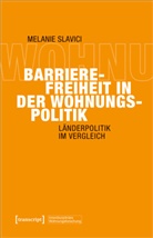 Melanie Slavici - Barrierefreiheit in der Wohnungspolitik