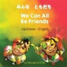 Michelle Griffis - We Can All Be Friends (Japanese-English)