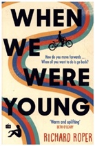 Richard Roper - When We Were Young