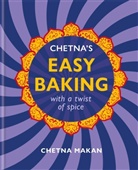Chetna Makan - Chetna's Easy Baking