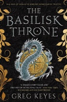 Greg Keyes, Keyes Greg - Basilisk Throne