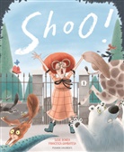 Susie Bower, Susie (Author) Bower, Bower Susie, Francesca Gambatesa, Gambatesa Francesca - Shoo!