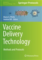 Blain A Pfeifer, Blaine A Pfeifer, Hill, HILL, Andrew Hill, Blaine A. Pfeifer - Vaccine Delivery Technology