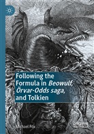Michael Fox - Following the Formula in Beowulf, Örvar-Odds saga, and Tolkien