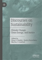 Martha J. Crawford, Martha J Crawford, Dmitr Kurochkin, Dmitry Kurochkin, Elena V. Shabliy - Discourses on Sustainability
