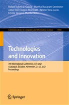 Marth Bucaram-Leverone, Martha Bucaram-Leverone, Javier Del Cioppo-Morstadt, Del Cioppo-Morstadt et al, Emma Jácome-Murillo, Rafael Valencia-García... - Technologies and Innovation