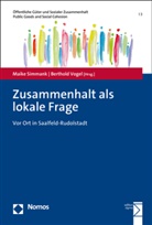 Maik Simmank, Maike Simmank, Vogel, Vogel, Berthold Vogel - Zusammenhalt als lokale Frage