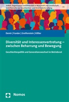 Nu Demir, Nur Demir, Mari Funder, Maria Funder, Ralph Greifenstein, Ralph u a Greifenstein... - Diversität und Interessenvertretung - zwischen Beharrung und Bewegung