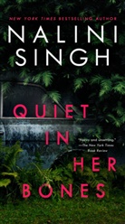 Nalini Singh - Quiet in Her Bones