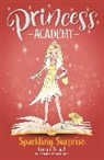 Vivian French, Sarah Gibb - Princess Academy: Sophia and the Sparkling Surprise