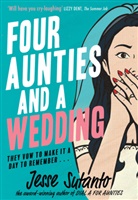 Jesse Sutanto - Four Aunties and a Wedding