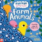 Lucy Rowland, Monika Forsberg - Night Night Sleep Tight: Farm Animals