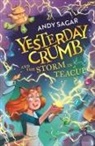 Andy Sagar - Yesterday Crumb and the Storm in a Teacup: Book 1