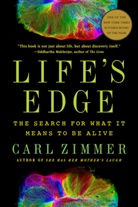 Carl Zimmer, Zimmer Carl - Life's Edge