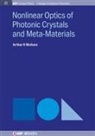 Arthur R McGurn, Arthur R. McGurn - Nonlinear Optics of Photonic Crystals and Meta-Materials