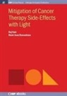 René-Jean Bensadoun, Raj Nair - Mitigation of Cancer Therapy Side-Effects with Light