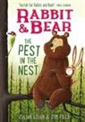 Julian Gough, Jim Field - Rabbit & Bear: The Pest in the Nest