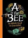 Ellen Hack, Ellen Heck - A Is for Bee