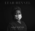 Leah Hennel, Leah Hennel, Leah Hennel - Alone Together