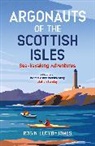 Robin Lloyd-Jones, Lloyd-Jones Robin - Argonauts of the Scottish Isles