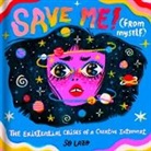 So Lazo, Sonia Lazo, Sonia Lazo Lazo - Save Me! (From Myself)