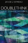 Janice Raymond, Janice G Raymond, Janice G. Raymond - Doublethink