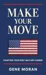 Gene Moran - Make Your Move