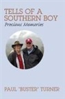 Paul "Buster" Turner, Paul Buster Turner - Tells of a Southern Boy