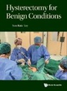Sun Kuie Tay, Sun Kuie Tay, Sun Kuie (S'pore General Hospital Tay - Hysterectomy For Benign Conditions
