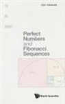 Tianxin Cai, Tianxin Cai - Perfect Numbers And Fibonacci Sequences