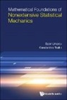 Tsallis Constantino, Constantino Tsallis, Sabir Umarov, Sabir Umarov - Mathematical Foundations of Nonextensive Statistical Mechanics