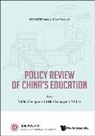 Shuangye Chen &amp; Li You Zhenguo Yuan, Shuangye Chen, Li You, Zhenguo Yuan - China's Education Policy Review (2018-2021)