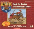 John R. Erickson, John R. Erickson, Gerald L. Holmes - Hank the Cowdog and Monkey Business (Hörbuch)