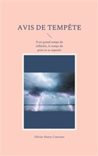 Olivier Henry Constant - Avis de tempête