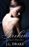 J. L. Drake - Broken