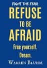 Warren Bluhm, Tbd - Refuse to be Afraid