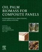 S.H. (Research Fellow in the Laboratory of Biopolymer and Derivatives (BADs) Lee, Lee S H, Paridah Md Tahir, Paridah (Professor of Wood Adhesives and Finishing Md Tahir, M T Paridah, M. T. Paridah... - Oil Palm Biomass for Composite Panels